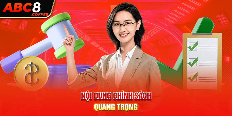 Nội dung chính sách quan trọng