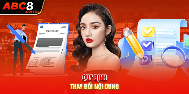 Quy định thay đổi nội dung