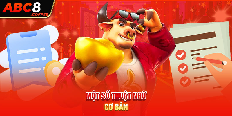 Một số thuật ngữ cơ bản