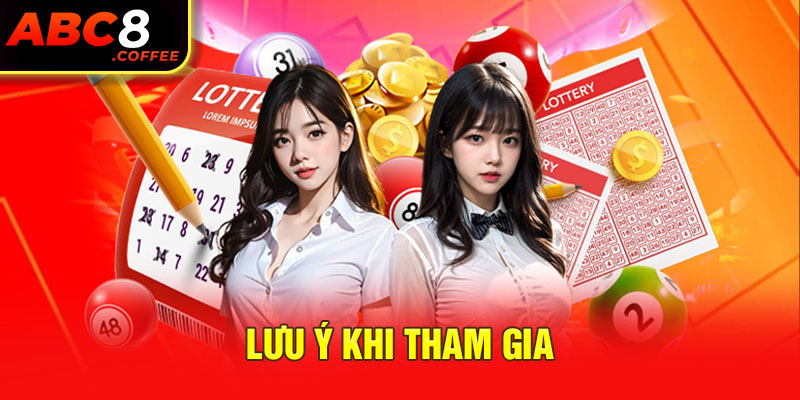 Lưu ý khi tham gia